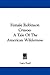 Female Robinson Crusoe: A Tale of the American Wilderness