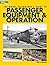 The Model Railroader's Guide to Passenger Equipment & Operation