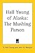 Hall Young of Alaska: The M...