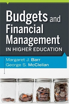 Budgets and Financial Management in Higher Education (Hardcover)