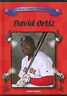 David Ortiz (Blue Banner Biographies) David Ortiz (Blue Banner Biographies)