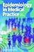 Epidemiology in Medical Practice