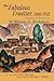 The Fabulous Frontier, 1846-1912 by William A. Keleher The Fabulous Frontier, 1846-1912 by William A. Keleher