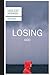 Losing God: Clinging to Fai...