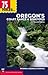 75 Hikes in the Oregon's Coast Range and Siskiyous