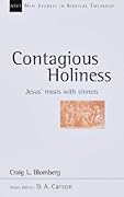Contagious Holiness: Jesus' Meals with Sinners