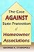 The Case Against State Protection of Homeowner Associations