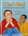 I Can't Stop!: A Story about Tourette's Syndrome I Can't Stop!: A Story about Tourette's Syndrome