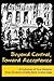 Beyond Central, Toward Acceptance: A Collection of Oral Histories from Students of Little Rock Central High