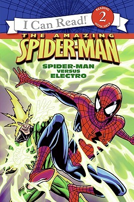 The Amazing Spider-Man: Spider-Man versus Electro (I Can Read ~ Level 2)
