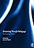 Governing Through Pedagogy by Jessica Pykett