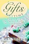 Gifts Anytime: How to Find the Perfect Present for Any Occasion
