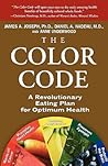 The Color Code: A Revolutionary Eating Plan for Optimum Health The Color Code: A Revolutionary Eating Plan for Optimum Health