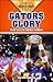 Gators Glory: Great Eras in Florida Football (Golden Ages of College Sports)