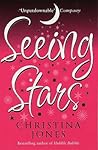 Seeing Stars by Christina Jones