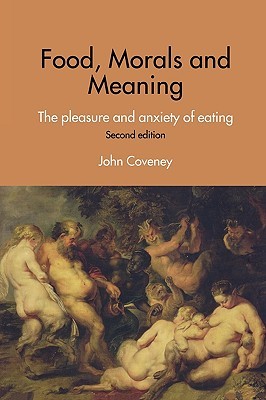 Food, Morals and Meaning (Paperback)