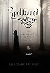 Spellbound by Margeaux Laurent