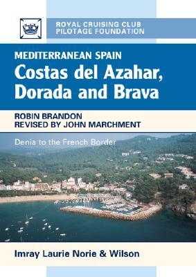 East Spain Pilot: Costas Del Azahar, Dorada and Brava (Hardcover)