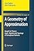 A Geometry of Approximation: Rough Set Theory: Logic, Algebra and Topology of Conceptual Patterns (Trends in Logic, 27)