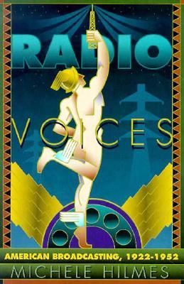 Radio Voices: American Broadcasting, 1922-1952 (Paperback)