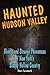 Haunted Hudson Valley (Haun...