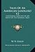 Tales Of An American Landlord V2 by W.B. Gilley