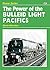 Power of the Bulleid Light Pacifics