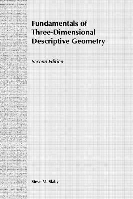 Fundamentals of Three Dimensional Descriptive Geometry (Paperback)
