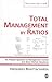 Total Management by Ratios: An Analytic Approach to Management Control and Stock Market Valuations