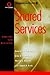 Shared Services: Adding Value to the Business Units