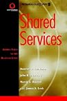 Shared Services: Adding Value to the Business Units