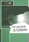 The Language of Children (Intertext) The Language of Children (Intertext)
