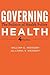 Governing Health: The Polit...