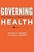 Governing Health: The Politics of Health Policy