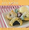 Atlanta Classic Desserts: Recipes from Favorite Restaurants