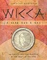 Wicca: A Year and a Day: 366 Days of Spiritual Practice in the Craft of the Wise Wicca: A Year and a Day: 366 Days of Spiritual Practice in the Craft of the Wise