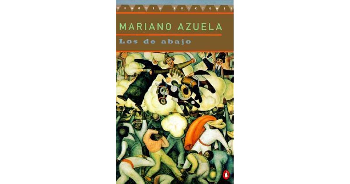 Los de abajo by Mariano Azuela