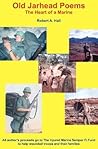 Old Jarhead Poems by Robert A.  Hall