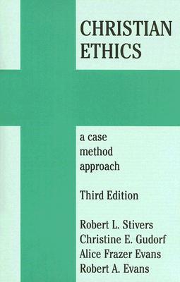 Christian Ethics: A Case Method Approach (Paperback)
