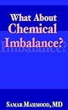 What About Chemical Imbalance?