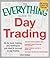 The Everything Guide to Day Trading: All the tools, training, and techniques you need to succeed in day trading (Everything® Series)