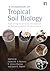 A Handbook of Tropical Soil Biology: Sampling and Characterization of Below-ground Biodiversity