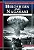 Hiroshima And Nagasaki: Fire from the Sky (Snapshots in History)