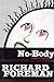 No-body: A Novel in Parts