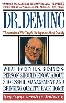 Dr. Deming: The American Who Taught the Japanese About Quality (Paperback)