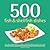 500 Fish & Shellfish Dishes...