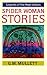 Spider Woman Stories: Legends of the Hopi Indians