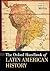 The Oxford Handbook of Latin American History