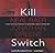 Kill Switch (Library Edition)