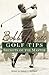 Bobby Jones Golf Tips: Secrets Of The Master
